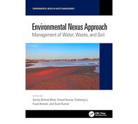 Environmental Nexus Approach: Management of Water, Waste, and Soil (Environmental Nexus in Waste Management)