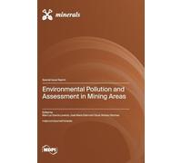 Environmental Pollution and Assessment in Mining Areas