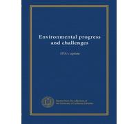 Environmental progress and challenges: EPA's update