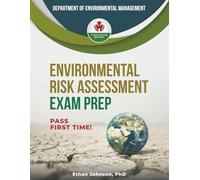 ENVIRONMENTAL RISK ASSESSMENT EXAM PREP
