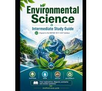 Environmental Science: The Intermediate Study Guide: Clear Explanations, Diagrams, Summaries and Revision Questions for MATSEC IM 11
