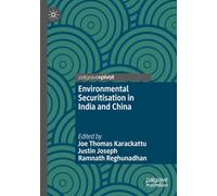Environmental Securitisation in India and China