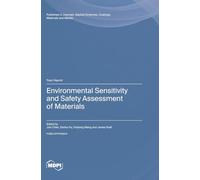 Environmental Sensitivity and Safety Assessment of Materials