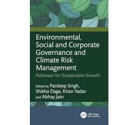 Environmental, Social and Corporate Governance and Climate Risk Management: Pathways for Sustainable Growth