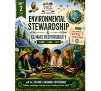 Environmental Stewardship & Climate Responsibility (Beyond the 4 Walls Grade 7 Social Studies Series)