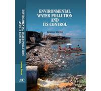 Environmental Water Pollution and its Control (First Edition-2017)