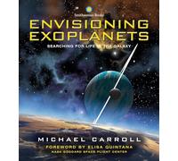 Envisioning Exoplanets: Searching for Life in the Galaxy