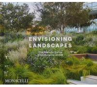 Envisioning Landscapes: The Transformative Environments of OJB (GARDENS)