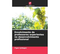 Envolvimento de professores experientes no desenvolvimento profissional