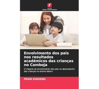 Envolvimento dos pais nos resultados académicos das crianças no Camboja
