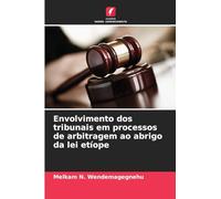 Envolvimento dos tribunais em processos de arbitragem ao abrigo da lei etíope