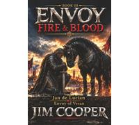 Envoy: Book 3 Fire & Blood