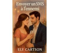 Envoyer un SMS à l'ennemi