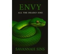 Envy- A Sinful Novella (All the Deadly Sins Book 3): A Dark Romance Psychological Thriller