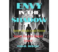ENVY IN THE SHADOWS: Some Roads Lead Home. Some Hearts Never Leave.
