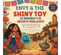 Envy & The Shiny Toy: A Gentle Story to Help Toddlers Share, Navigate Big Feelings, and Choose Kindness (Nori & Jelly Little Brave Steps)