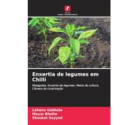 Enxertia de legumes em Chilli: Malagueta, Enxertia de legumes, Meios de cultura, Câmara de cicatrização