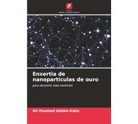 Enxertia de nanopartículas de ouro: para sensores mais sensíveis
