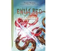 Enya Red y el renacer de los dragones
