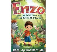 ENZO AND THE MYSTERY OF THE ANIMAL VOICES