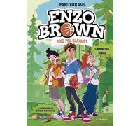 Enzo Brown: Boig pel bàsquet 4 - Una nova rival (Libros de deportes)