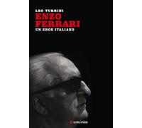 Enzo Ferrari. Un eroe italiano. Nuova ediz. (Nuovo Cammeo)