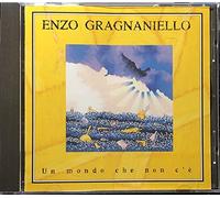 ENZO GRAGNANIELLO - UN MONDO CHE NON C'E'