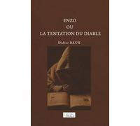 ENZO OÙ LA TENTATION DU DIABLE: Un thriller médiéval entre foi, musique et hérésie