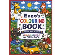 Enzo’s Colouring Book: Rhyming Colouring Pages, Personalised gift for Enzo, A Different Animal on Every Page, A great present for Christmas, Birthday or anytime!