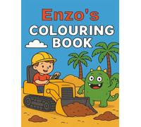 Enzo's Colouring Book: Enzo, Diggers, Construction vehicles, Funny Monsters, Bold and Easy, Young children, Christmas, Birthday, Stocking Stuffer, 40 pages, 8.5 x 11 inches.