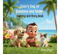 Enzo's Day of Sunshine and Smiles: Coloring and Story Book