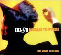 Enzso - Message To My Girl