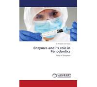 Enzymes and its role in Periodontics: Role of Enzymes