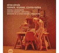 Eötvös, Peter : Fermata, Respond, Cziffra Psodia