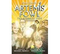 Eoin Colfer Artemis Fowl: The Eternity Code: The Graphic Novel