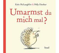 Eoin McLaughlin Polly Dunbar Stefanie Jacobs Umarmst du mich mal? (Tapa dura)