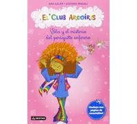 El Club Arcoiris 2: Eola Y El Misterio Del Periquito Enfermo