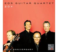 Eos Guitar Quartet 20+ (CD) 20th Anniversary Album (Importación USA)