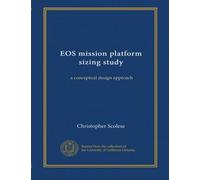 EOS mission platform sizing study: a conceptual design approach