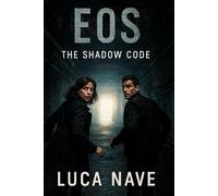 Eos: The Shadow Code