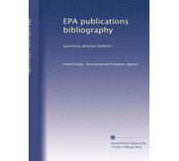 EPA publications bibliography: Quarterly abstract bulletin: Volume 10