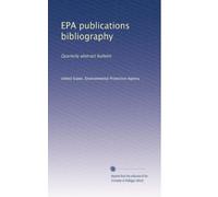 EPA publications bibliography: Quarterly abstract bulletin: Volume 20