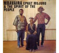 Ephat Mujuru & The Spirit Of T - Mbavaira