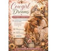 Ephemera Cut and Collage - Cowgirl Dreams: 9 Coordinating Collections for Junk Journals, Scrapbooking & Collage Art - Full inspirational pages - Coordinating backgrounds - Matching fussy-cut elements
