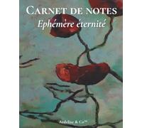 Éphémère éternité - Carnet lignés: Collection Rêveries de nature : journal poétique célébrant la beauté du moment présent, idéal pour écrire, organiser et offrir