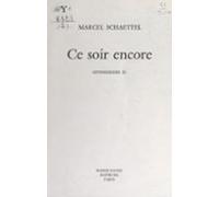 Éphémérides (2). Ce Soir Encore (ebook)