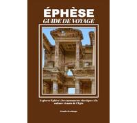 ÉPHÈSE GUIDE DE VOYAGE