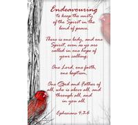 Ephesians 4:3-6: Endeavouring to keep the unity of the Spirit in the bond of peace - Journal Book - Beautiful Red Bird