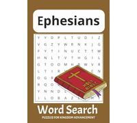 Ephesians Word Search Puzzle Book: Word Searches from the Book of Ephesians in the Bible for Kingdom Advancement with Easy to Print | 6x9 inches, 110 ... | Gift for Vacations Holidays and Free Times