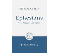 Ephesians: Your Place in God's Plan: 8-Session Bible Study (Good Book Guides)